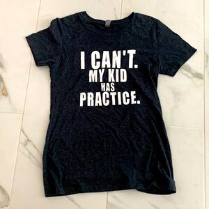 I can’t my kid has practice shirt sz medium